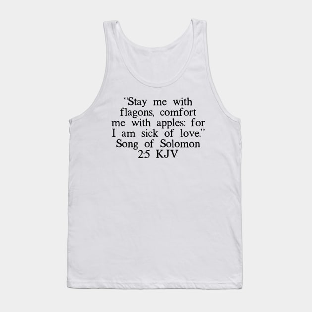 Song of Solomon 2:5 KJV Tank Top by IBMClothing